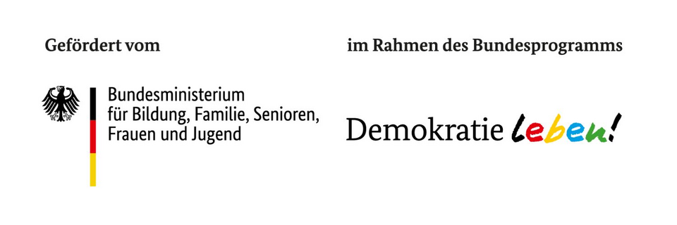 Auf weißem Hintergrund steht: Gefördert vom Bundesministerium für Familie, Senioren, Frauen und Jugend im Rahmen des Bundesprogramms Demokratie leben!